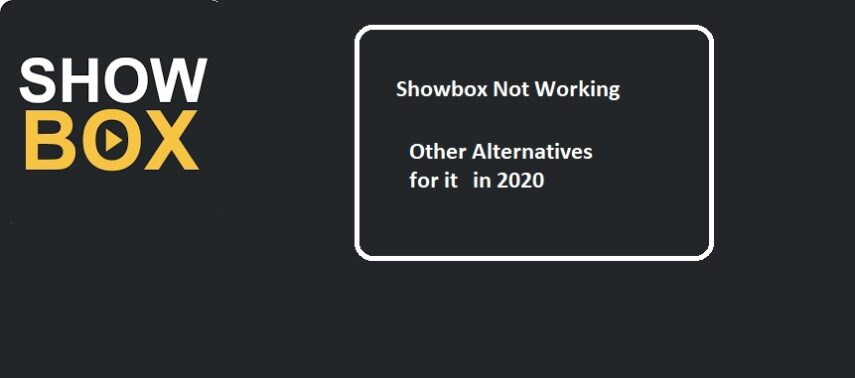 Showbox Not Working