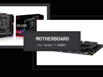 Ryzen 7-5800X motherboard top picks