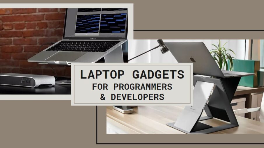 Laptop gadgets for Programmers