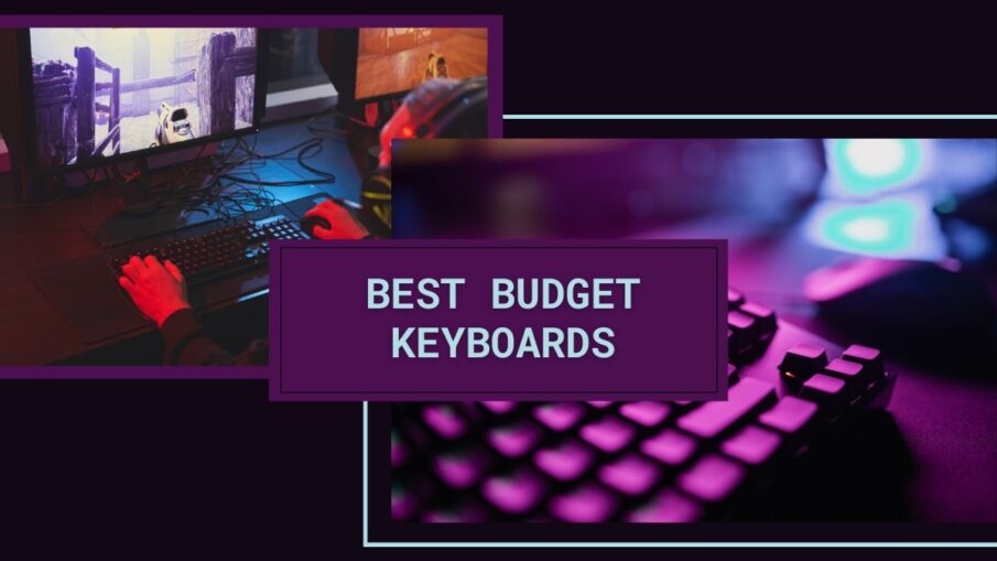 Best budget Keyboards