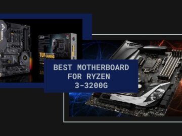 ryzen 3-3200G motherboard top picks