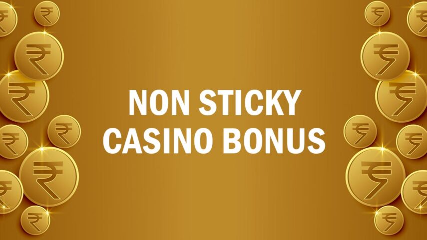 What Are the Main Benefits of Non-Sticky Bonuses